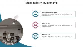 Sustainability Investments In Powerpoint And Google Slides Cpb