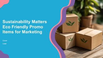 Sustainability Matters Eco Friendly Promo Items For Marketing PPT Presentation ACP
