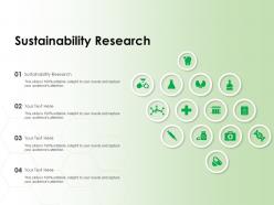 Sustainability research ppt powerpoint presentation styles icons