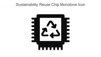 Sustainability Reuse Chip Monotone Icon In Powerpoint Pptx Png And Editable Eps Format