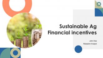 Sustainable Ag Financial Incentives PPT PowerPoint ACP