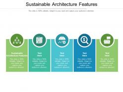Sustainable architecture features ppt powerpoint presentation infographics graphic tips cpb