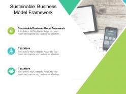 Sustainable business model framework ppt powerpoint presentation styles cpb