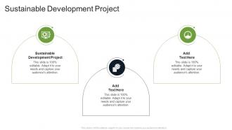 Sustainable Development Project In Powerpoint And Google Slides Cpb