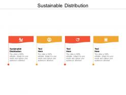 Sustainable distribution ppt powerpoint presentation infographics deck cpb