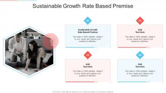 Sustainable Growth Rate Based Premise In Powerpoint And Google Slides Cpb