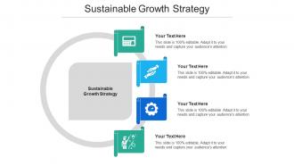 Sustainable Growth Strategy Ppt Powerpoint Presentation Pictures Gridlines Cpb