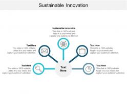 Sustainable innovation ppt powerpoint presentation ideas guidelines cpb
