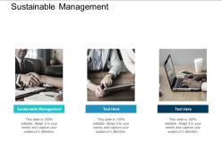 Sustainable management ppt powerpoint presentation infographics information cpb