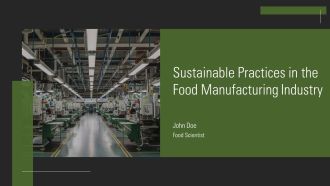 Sustainable Practices In The Food Manufacturing Industry PPT Guidelines AT