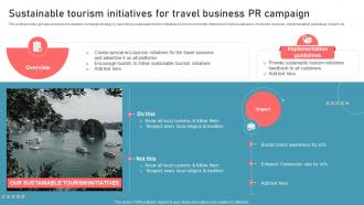 Sustainable Tourism Initiatives For Travel Business PR Campaign New Travel Agency Marketing Plan