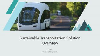 Sustainable Transportation Solution Overview PPT Slides AT