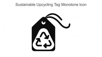 Sustainable Upcycling Tag Monotone Icon In Powerpoint Pptx Png And Editable Eps Format