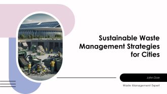 Sustainable Waste Management Strategies For Cities PPT Example AT