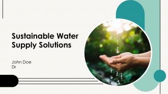 Sustainable Water Supply Solutions PPT Information AT
