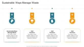 Sustainable Ways Manage Waste In Powerpoint And Google Slides Cpb