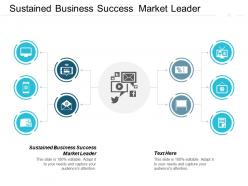 Sustained business success market leader ppt powerpoint presentation pictures cpb