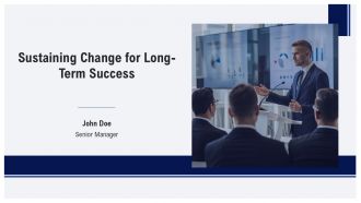 Sustaining Change For Long Term Success PPT PowerPoint AT