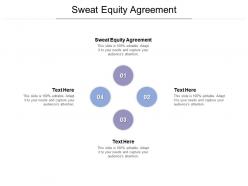 Sweat equity agreement ppt powerpoint presentation portfolio model cpb