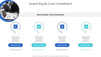 Sweat Equity Cash Investment In Powerpoint And Google Slides Cpb