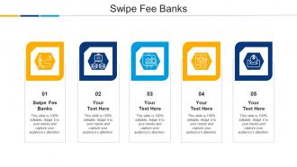 Swipe Fee Banks Ppt Powerpoint Presentation Visual Aids Layouts Cpb