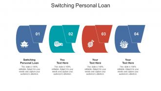 Switching personal loan ppt powerpoint presentation portfolio vector cpb
