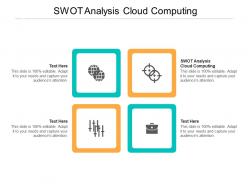 Swot analysis cloud computing ppt powerpoint presentation gallery background images cpb