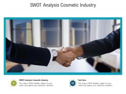 Swot analysis cosmetic industry ppt powerpoint presentation layouts grid cpb