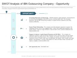 Swot analysis of ibn outsourcing company opportunity reasons high customer attrition rate