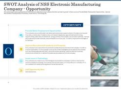 SWOT Analysis Of Nss Electronic Manufacturing Company Opportunity Shortage Of Skilled Labor Ppt Show