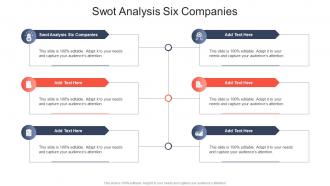 SWOT Analysis Six Companies In Powerpoint And Google Slides Cpb