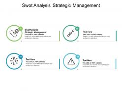 Swot analysis strategic management ppt powerpoint presentation professional cpb