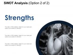 Swot analysis strengths l801 ppt powerpoint presentation