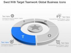 Swot with target teamwork global business icons powerpoint template slide