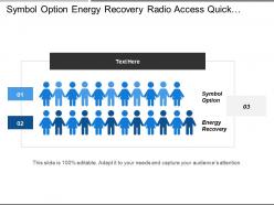 Symbol option energy recovery radio access quick installation