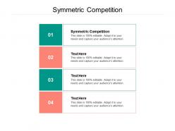Symmetric competition ppt powerpoint presentation gallery objects cpb
