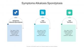 Symptoms Alkalosis Spondylosis In Powerpoint And Google Slides Cpb