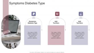 Symptoms Diabetes Type In Powerpoint And Google Slides Cpb