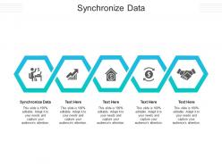 Synchronize data ppt powerpoint presentation outline graphics cpb