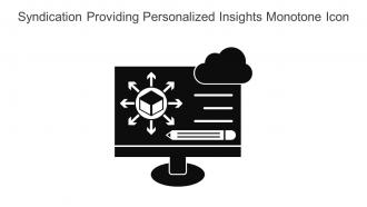 Syndication Providing Personalized Insights Monotone Icon In Powerpoint Pptx Png And Editable Eps Format