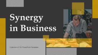 Synergy In Business Powerpoint Ppt Template Bundles