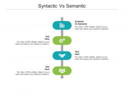 Syntactic vs semantic ppt powerpoint presentation model master slide cpb