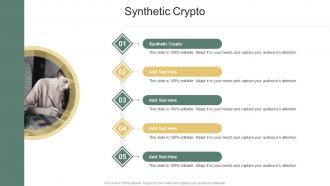 Synthetic Crypto In Powerpoint And Google Slides Cpb