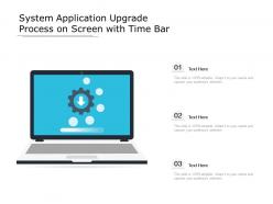 System application upgrade process on screen with time bar