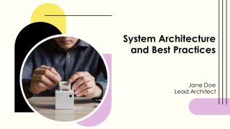 System Architecture And Best Practices PPT Structure AT