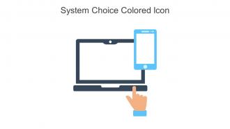 System Choice Colored Icon In Powerpoint Pptx Png And Editable Eps Format