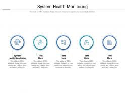 System health monitoring ppt powerpoint presentation inspiration file formats cpb