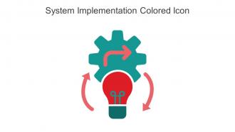 System Implementation Colored Icon In Powerpoint Pptx Png And Editable Eps Format