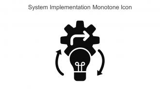 System Implementation Monotone Icon In Powerpoint Pptx Png And Editable Eps Format