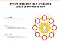 System integration icon for boosting speed of information flow